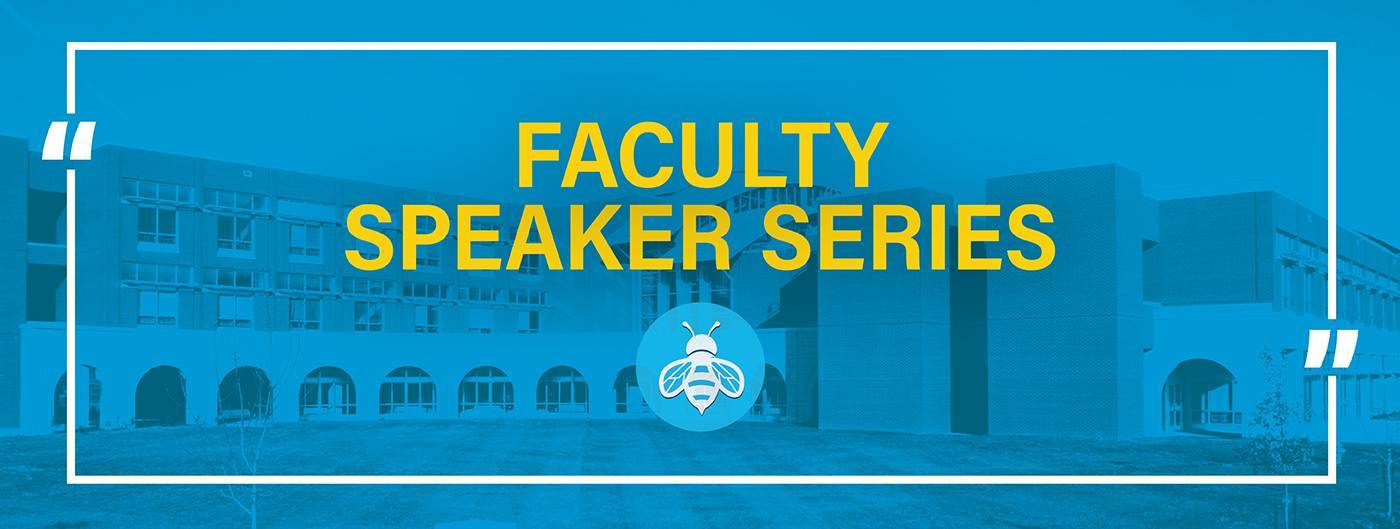 Faculty Speaker Series